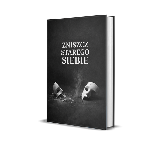 Zniszcz starego siebie | E-BOOK